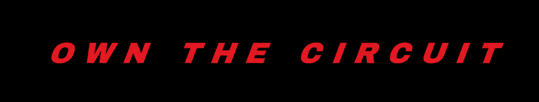 Own the circuit